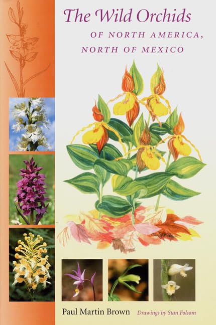 The Wild Orchids Of North America, North Of Mexico,Used
