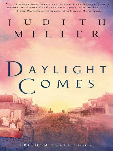 Daylight Comes (Thorndike Press Large Print Christian Fiction: Freedoms Path),Used