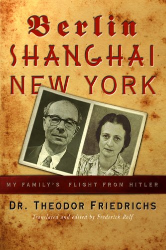 BerlinShanghaiNew York: My Family's Flight From Hitler,Used
