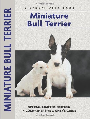 Miniature Bull Terrier (Comprehensive Owner's Guide),Used