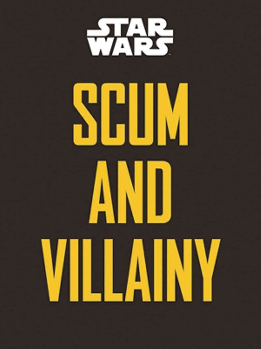 Star Wars: Scum And Villainy: Case Files On The Galaxy'S Most Notorious,Used