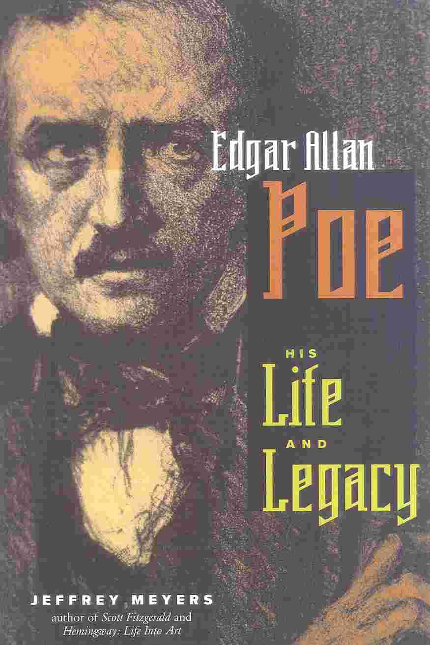Edgar Allan Poe: His Life And Legacy,New