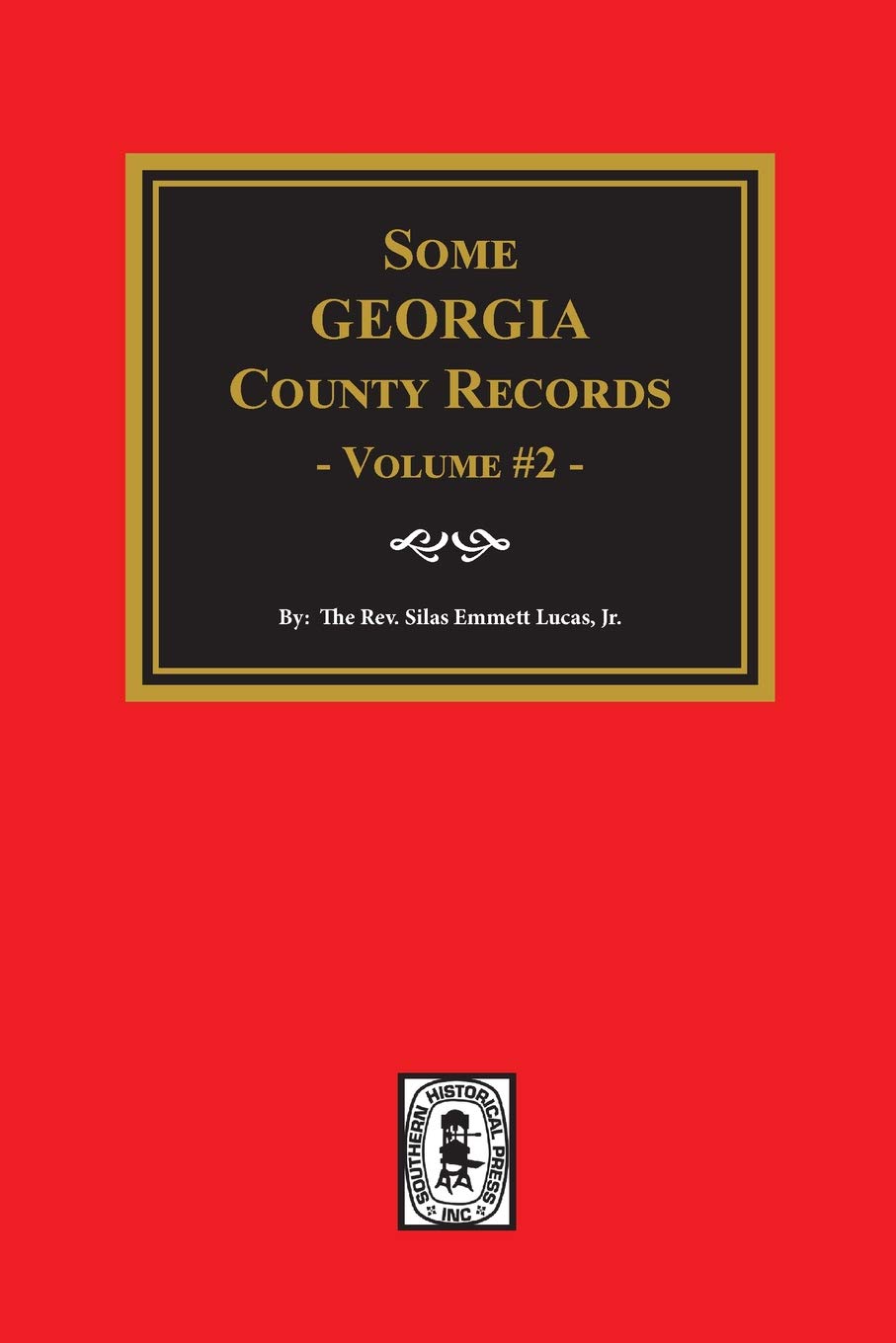Some Georgia County Records, Volume #2,Used