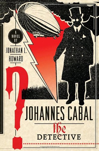 Johannes Cabal The Detective,New