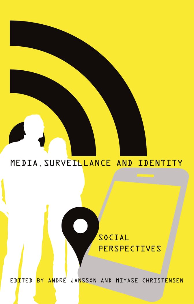 Media, Surveillance And Identity: Social Perspectives (Digital Formations),Used