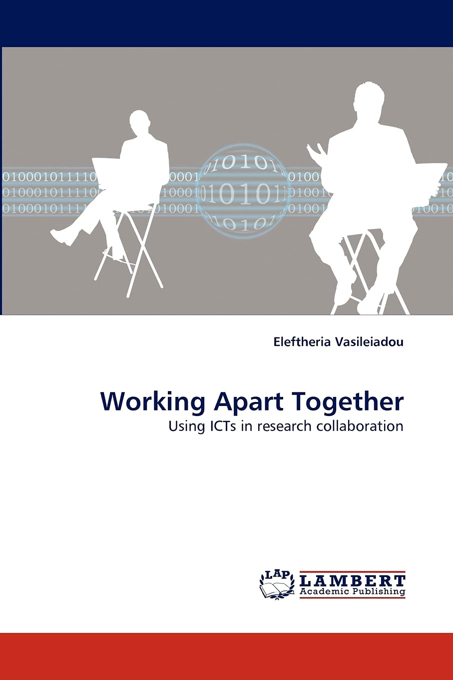 Working Apart Together: Using ICTs in research collaboration,Used