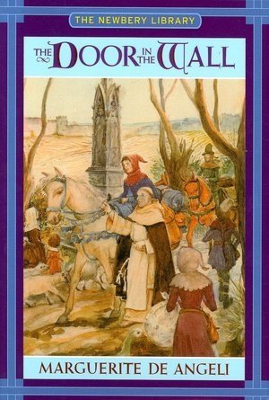 The Door in the Wall (The Newbery Library),Used