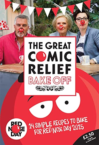 The Great Comic Relief Bake Off: 14 Simple Recipes To Bake For Red Nose Day 2015