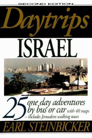 Daytrips Israel: 25 Trips By Bus Or Car (1 Ed),Used