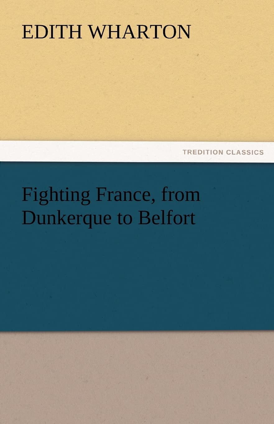 Fighting France, from Dunkerque to Belfort,Used