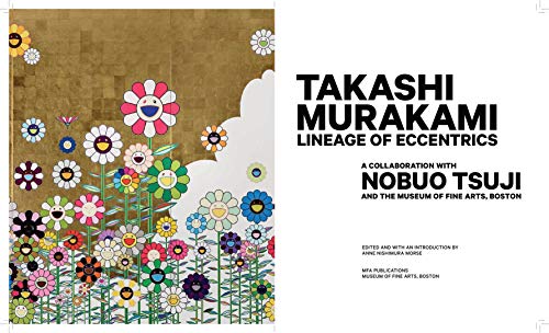 Takashi Murakami: Lineage of Eccentrics: A Collaboration with Nobuo Tsuji and the Museum of Fine Arts, Boston,Used