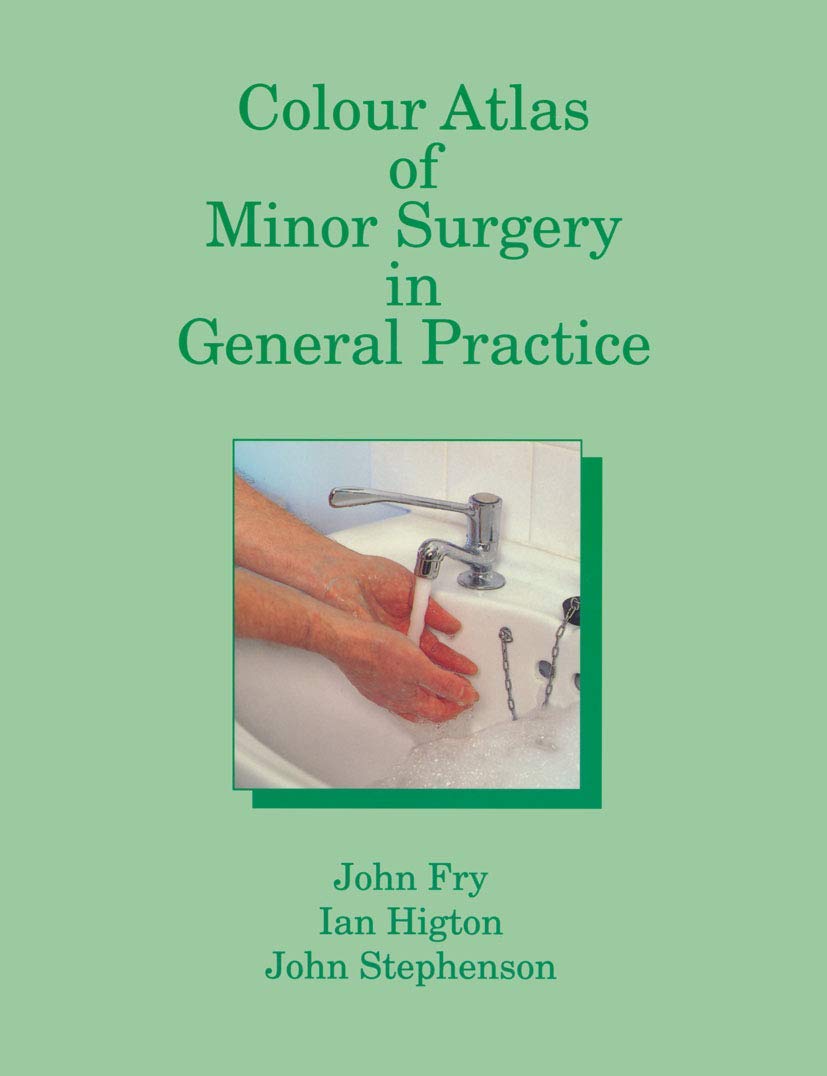 Colour Atlas Of Minor Surgery In General Practice,Used