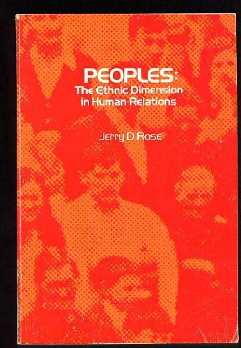 Peoples: The ethnic dimension in human relations (Rand McNally sociology series),Used