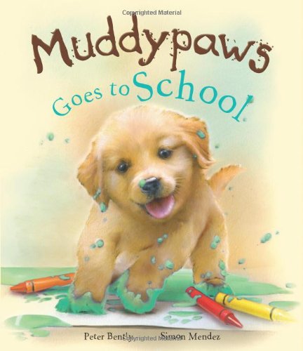 Muddypaws Goes to School (Picture Books),Used