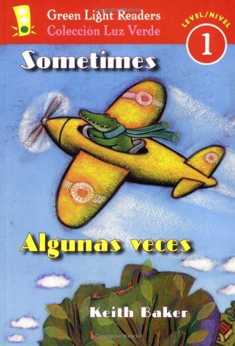 Sometimes/Algunas veces (Green Light Readers Level 1) (Spanish and English Edition),Used