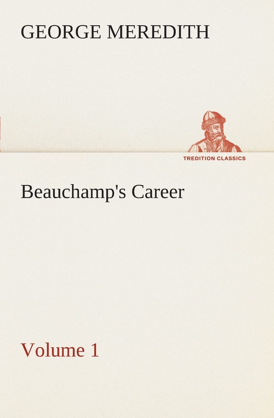 Beauchamp's Career Volume 1,Used