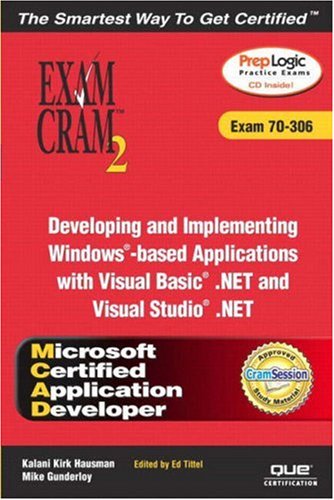Developing and Implementing WindowsBased Applications With Visual Basic .Net and Visual Studio .Net,Used