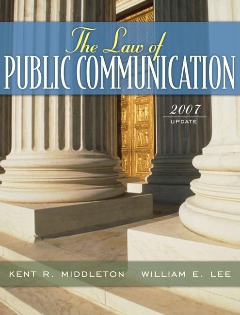 The Law of Public Communication, 2007 Update Edition,Used