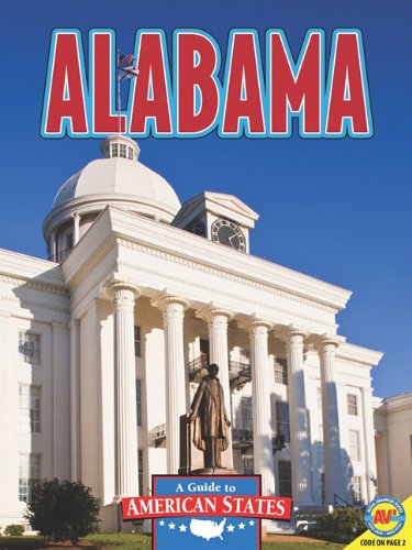 Alabama: The Heart of Dixie (A Guide to American States),Used