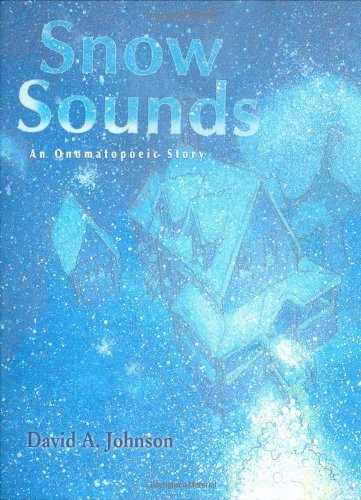 Snow Sounds: An Onomatopoeic Story,Used