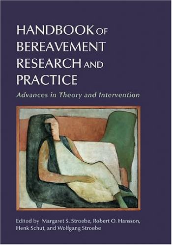 Handbook Of Bereavement Research And Practice: Advances in Theory and Intervention,Used