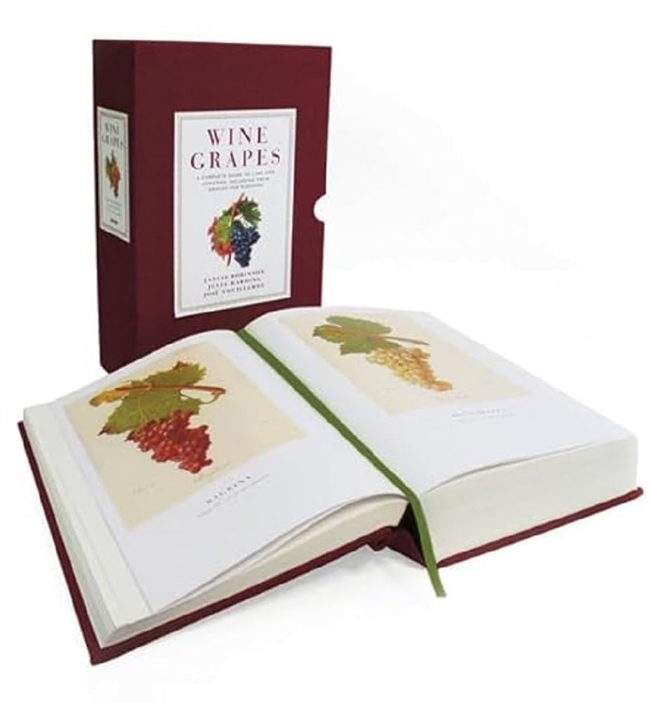 Wine Grapes: A Complete Guide to 1,368 Vine Varieties, Including Their Origins and Flavours,Used