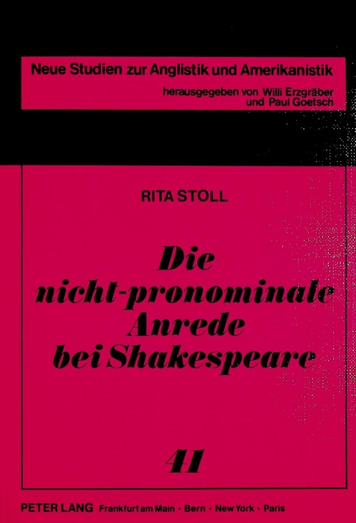 Die Nichtpronominale Anrede Bei Shakespeare (Neue Studien Zur Anglistik Und Amerikanistik) (German Edition),Used