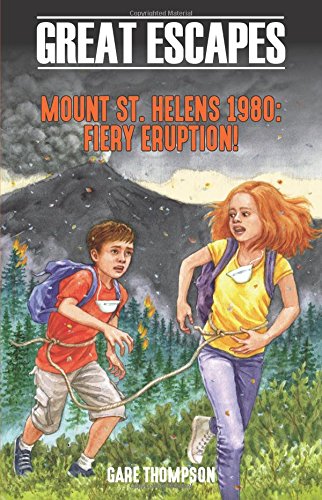 Mount St. Helens 1980: Fiery Eruption! (Great Escapes Series),Used