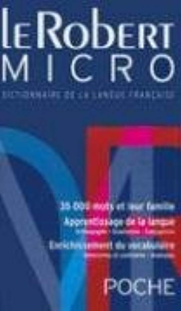 Le Robert Micro Poche Dictionnaire de la Langue Francaise (French Edition),New