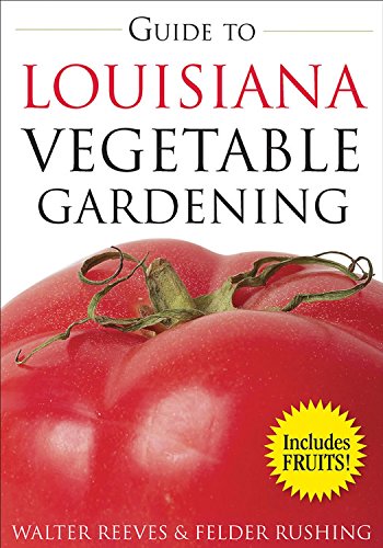 Guide to Louisiana Vegetable Gardening (Vegetable Gardening Guides),Used