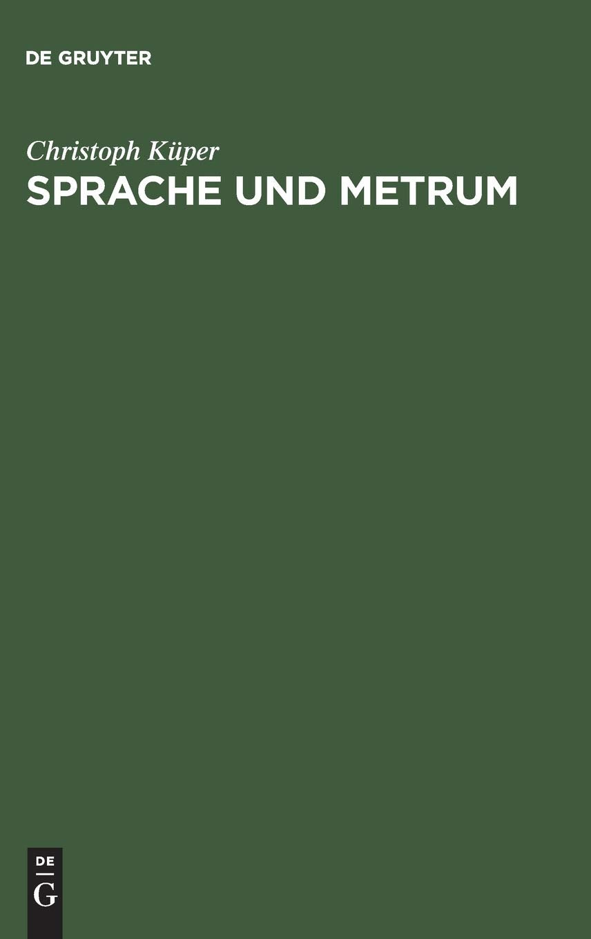 Sprache Und Metrum: Semiotik Und Linguistik Des Verses (German Edition),Used