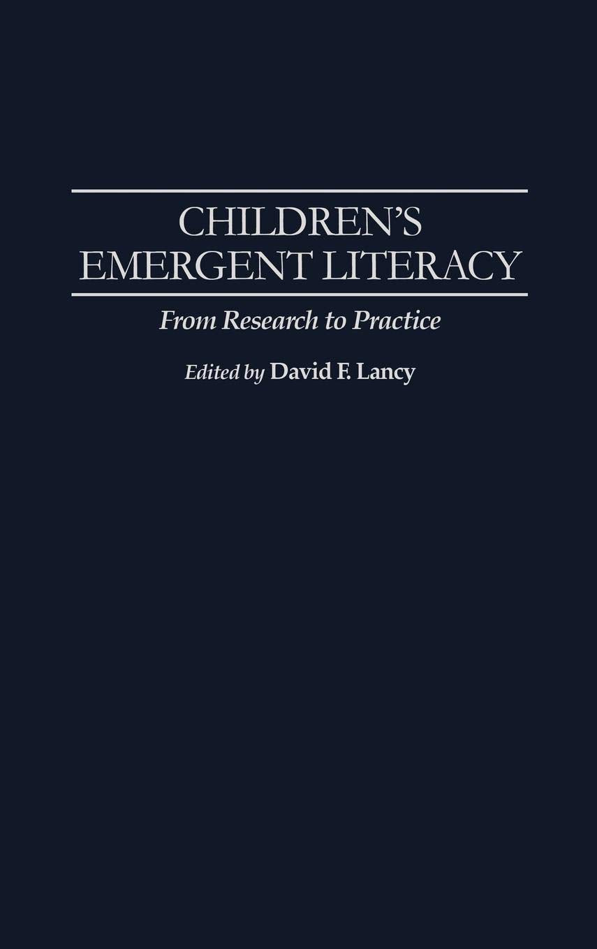 Children's Emergent Literacy: From Research to Practice,Used