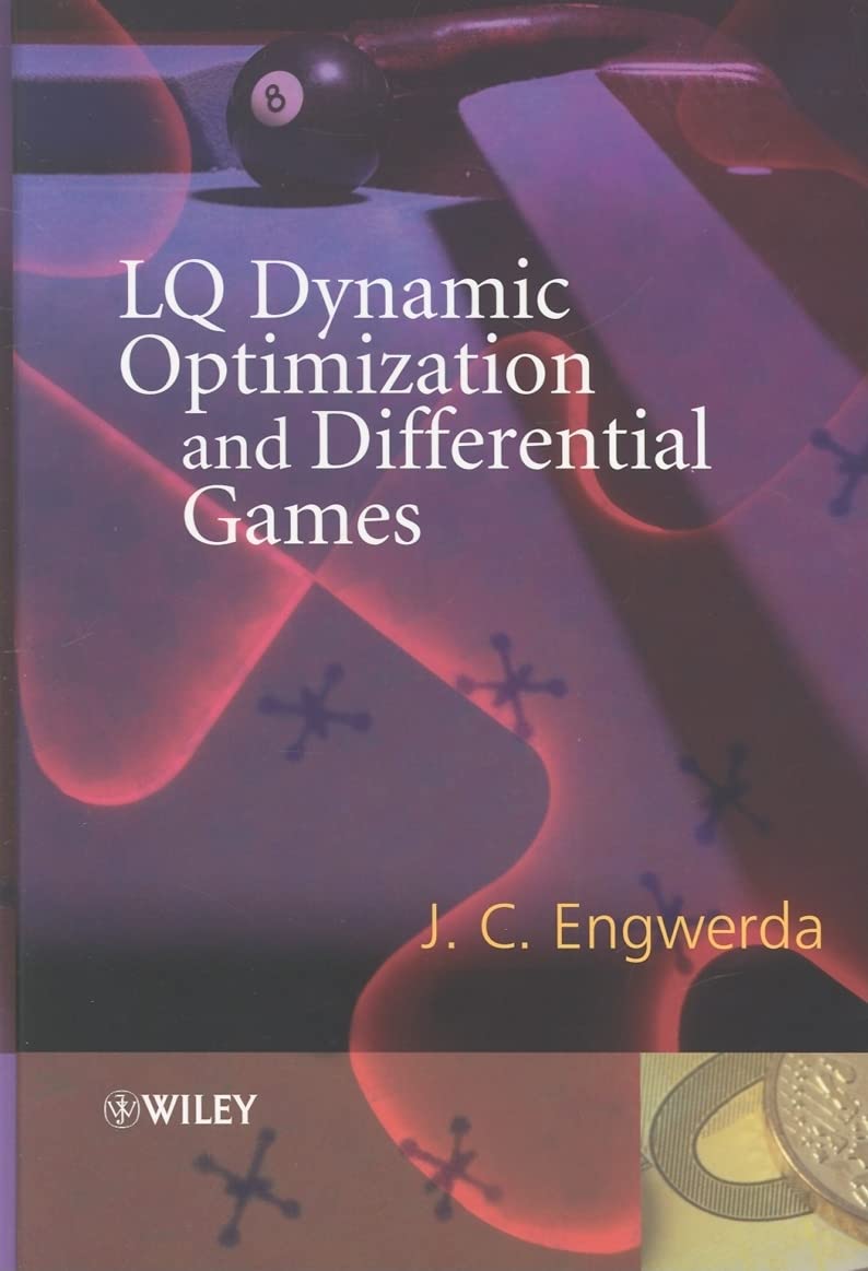 Lq Dynamic Optimization And Differential Games