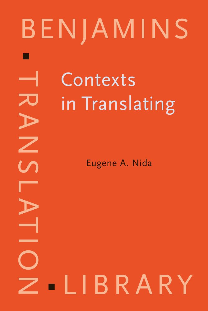 Contexts In Translating (Benjamins Translation Library),Used