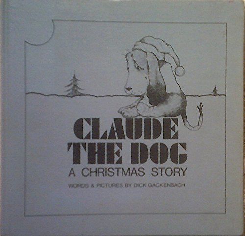Claude, the Dog: A Christmas Story,Used