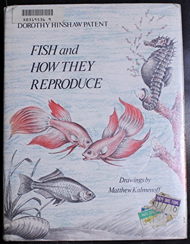 Fish and How They Reproduce,Used