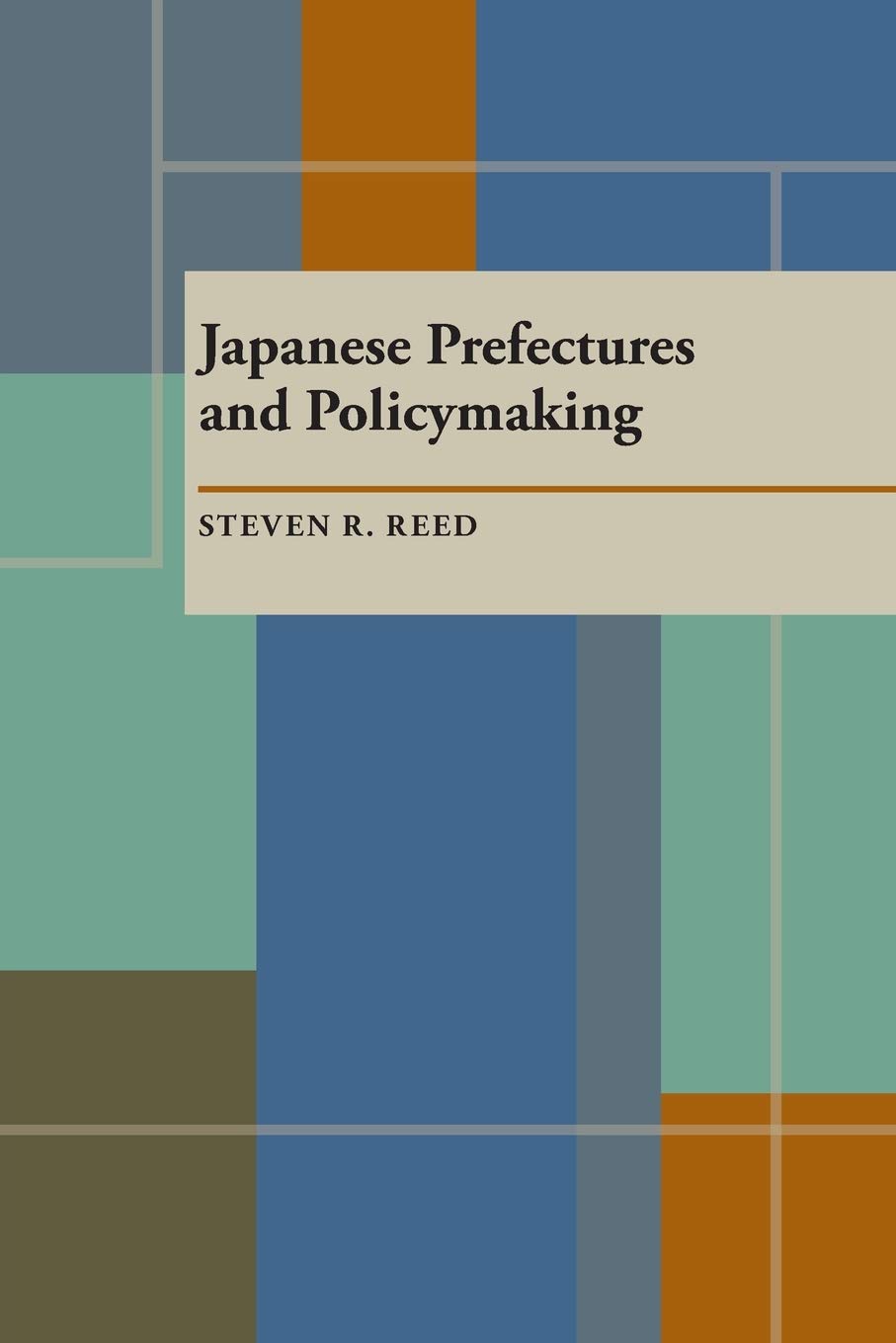 Japanese Prefectures and Policymaking,Used