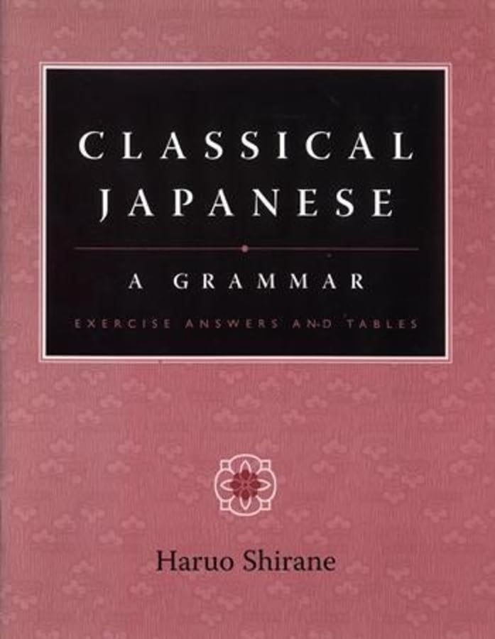 Classical Japanese: A Grammar,Used