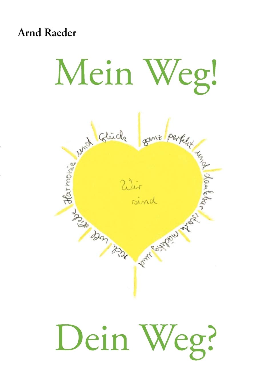 Mein Weg! Dein Weg? (German Edition),Used