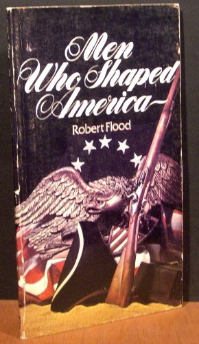 Men Who Shaped America,Used