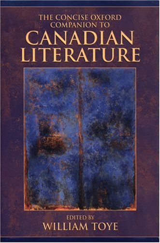 The Concise Oxford Companion to Canadian Literature,Used