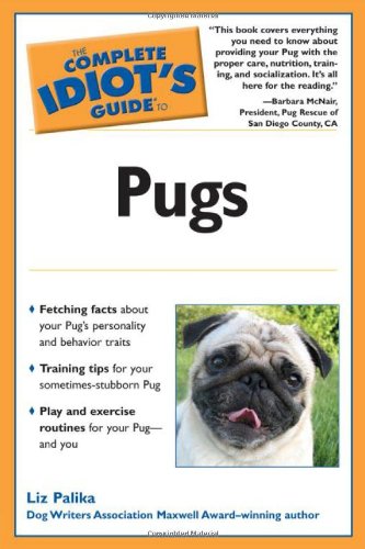The Complete Idiot's Guide to Pugs,Used