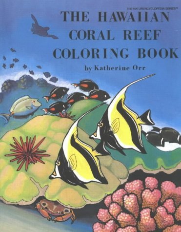 The Hawaiian Coral Reef Coloring Book (Nature Encyclopedia),Used