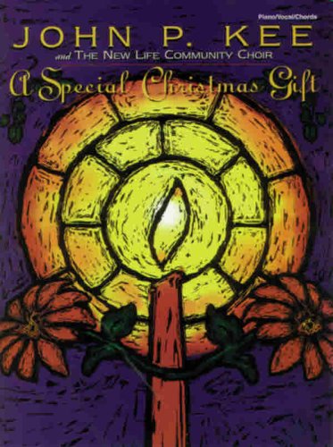 John P. Kee A Special Christmas Gift: Piano/Vocal/Chords