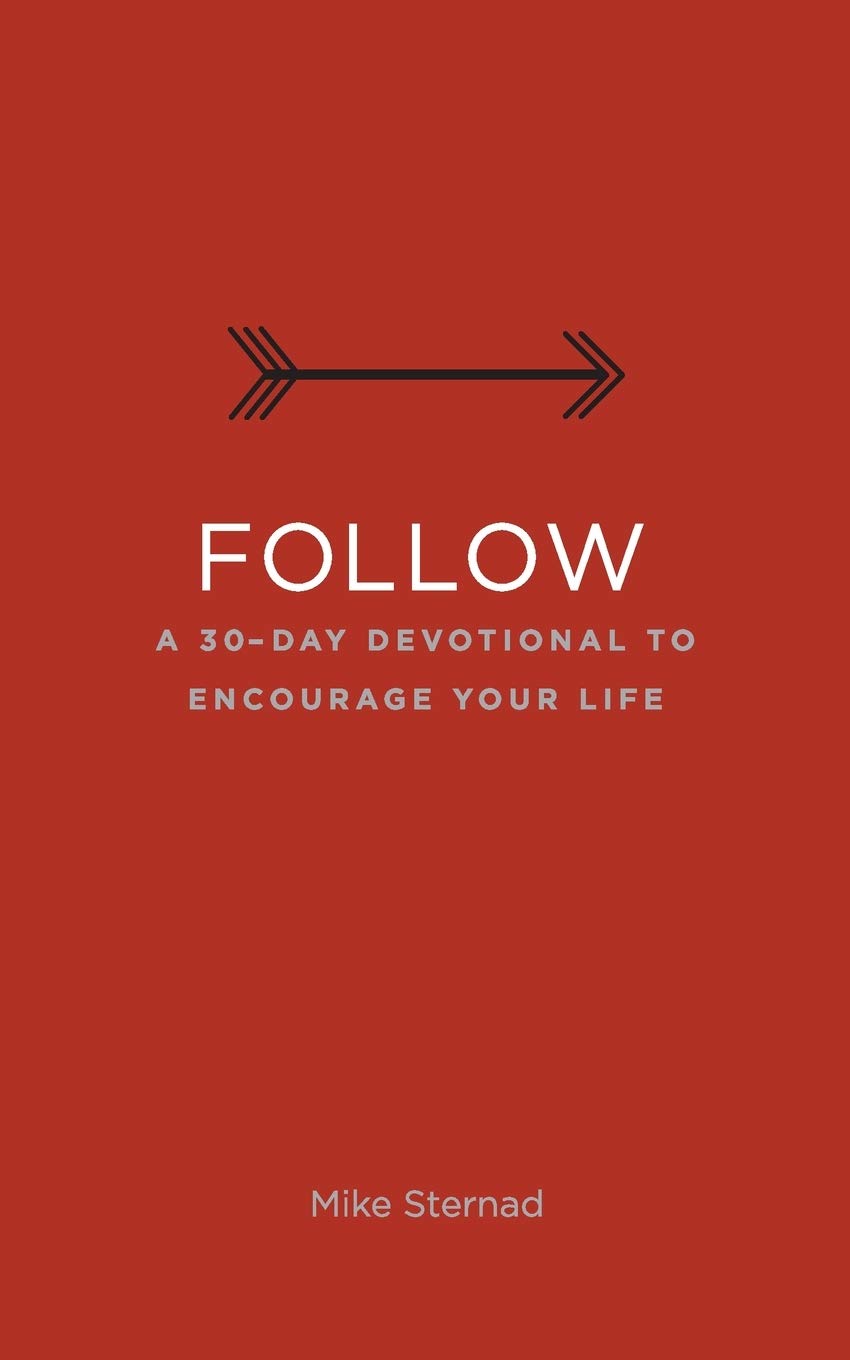 Follow: A 30Day Devotional to Encourage Your Life,Used