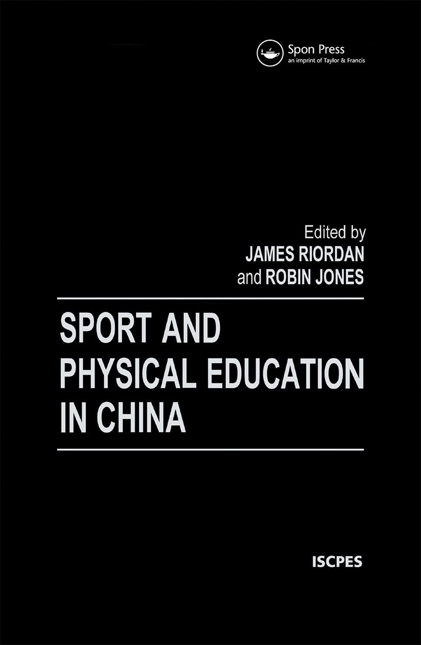 Sport and Physical Education in China (Iscpes Book Series),New