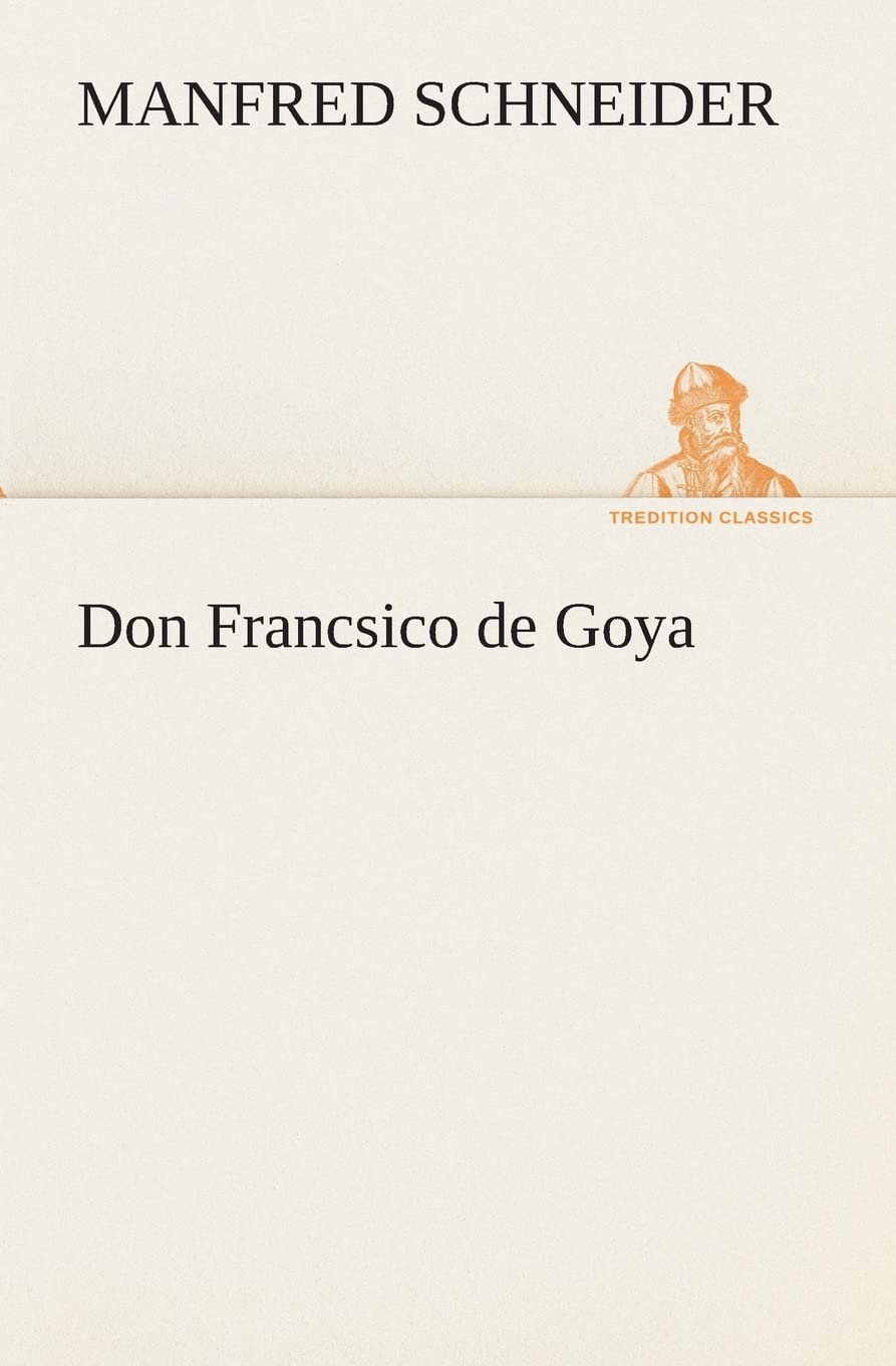 Don Francsico de Goya (German Edition),Used