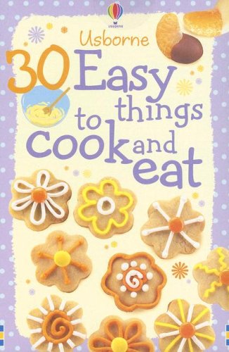 30 Easy Things to Cook and Eat (Cooking Cards),Used