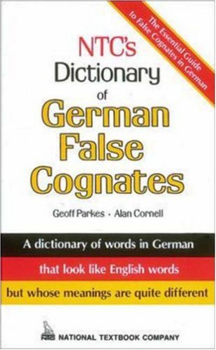 Ntc'S Dictionary Of German False Cognates,New