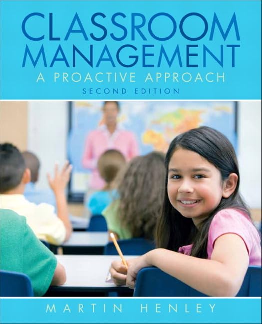 Classroom Management: A Proactive Approach,Used
